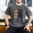 There Is No Such Thing As Too Many Books Book Lover Men's Comfort Colors T-Shirt Pepper There Is No Such Thing As Too Many Books Book Lover Men's Comfort Colors T-Shirt Pepper