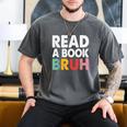 Read A Book Bruh Teacher Men's Comfort Colors T-Shirt Pepper