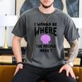 I Wanna Be Where The People Aren't Introvert Men's Comfort Colors T-Shirt Pepper I Wanna Be Where The People Aren't Introvert Men's Comfort Colors T-Shirt Pepper