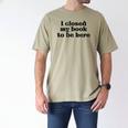 I Closed My Book To Be Here Bookish Fashion Literature Lover Men's Comfort Colors T-Shirt Khaki I Closed My Book To Be Here Bookish Fashion Literature Lover Men's Comfort Colors T-Shirt Khaki