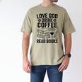 Love God Drink Coffee Read Books For Book Lovers Men's Comfort Colors T-Shirt Khaki