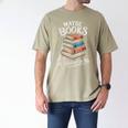 Maybe Books Are Addicted To Me Men's Comfort Colors T-Shirt Khaki Maybe Books Are Addicted To Me Men's Comfort Colors T-Shirt Khaki