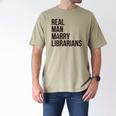 Real Men Marry Librarians – Book Lover Husband Men's Comfort Colors T-Shirt Khaki