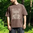 The Book Is Always Better Reader Preference Men's Comfort Colors T-Shirt Espresso