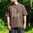 This Is My Book Character Costume Halloween Kid Adult Men's Comfort Colors T-Shirt Espresso This Is My Book Character Costume Halloween Kid Adult Men's Comfort Colors T-Shirt Espresso