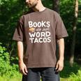 BOOKS ARE JUST WORD TACOS Men's Comfort Colors T-Shirt Espresso