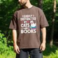 Easily Distracted By Cats And Books Cute Cat And Book Lovers Men's Comfort Colors T-Shirt Espresso Easily Distracted By Cats And Books Cute Cat And Book Lovers Men's Comfort Colors T-Shirt Espresso