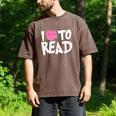 I LOVE TO READ Reading Books Bookworm Library Day Novelty Men's Comfort Colors T-Shirt Espresso