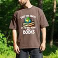Save The Earth It’s The Only Planet With Books Men's Comfort Colors T-Shirt Espresso