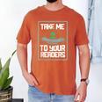 Alien Quote Take Me To Your Readers Sci-Fi Ufo Book Lover Men's Comfort Colors T-Shirt Yam Alien Quote Take Me To Your Readers Sci-Fi Ufo Book Lover Men's Comfort Colors T-Shirt Yam