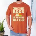 The Book Is Always Better Thriller Men's Comfort Colors T-Shirt Yam The Book Is Always Better Thriller Men's Comfort Colors T-Shirt Yam
