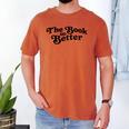 The Book Was Better Book Lover Reading Premium Tri-Blend Men's Comfort Colors T-Shirt Yam