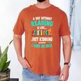 Humor Book Reader A Day Without Reading Is Like Men's Comfort Colors T-Shirt Yam Humor Book Reader A Day Without Reading Is Like Men's Comfort Colors T-Shirt Yam