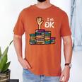 I'm Ok Read Book Reading Librarian Teacher Men Women Men's Comfort Colors T-Shirt Yam
