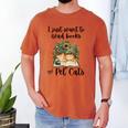 I Just Want To Read Books And Pet Cats Cat Lover Men's Comfort Colors T-Shirt Yam I Just Want To Read Books And Pet Cats Cat Lover Men's Comfort Colors T-Shirt Yam