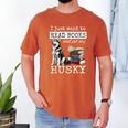 I Just Want To Read Books And Pet My Husky Dog Men's Comfort Colors T-Shirt Yam I Just Want To Read Books And Pet My Husky Dog Men's Comfort Colors T-Shirt Yam