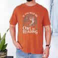 If You Need Me Owl Be Reading Book Students Lover Men's Comfort Colors T-Shirt Yam