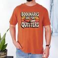 Reading Bookmarks Are For Quitters Reader Book Lovers Men's Comfort Colors T-Shirt Yam