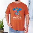 In A World Full Of Bookworms Be A Book Dragon Reading Men's Comfort Colors T-Shirt Yam