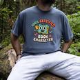 100 Certified Book Character Costumes For Kids Storybook Men's Comfort Colors T-Shirt Denim 100 Certified Book Character Costumes For Kids Storybook Men's Comfort Colors T-Shirt Denim