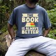 The Book Is Always Better Thriller Men's Comfort Colors T-Shirt Denim The Book Is Always Better Thriller Men's Comfort Colors T-Shirt Denim