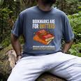 Bookmarks Are For Quitters Book Lover Saying Men's Comfort Colors T-Shirt Denim
