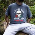 I Buy Her Books And Call Her A Good Girl Skull Rose Bookworm Men's Comfort Colors T-Shirt Denim
