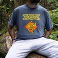 Fun Thing To Do In Morning Is Not Talk To Me Introvert Men's Comfort Colors T-Shirt Denim