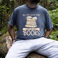 All The Good Men Are In My Books Romance Novel Men's Comfort Colors T-Shirt Denim
