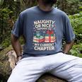 Naughty Or Nice Depends On My Current Chapter Book Lover Men's Comfort Colors T-Shirt Denim