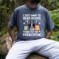 Read Books & Pet My Frenchton Owner Frenchton Lover Men's Comfort Colors T-Shirt Denim Read Books & Pet My Frenchton Owner Frenchton Lover Men's Comfort Colors T-Shirt Denim