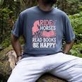 Ride Horses Read Books Be Happy Men's Comfort Colors T-Shirt Denim