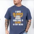 Always Writing A Story In My Head Book Writer Author Men's Comfort Colors T-Shirt Blue Jean Always Writing A Story In My Head Book Writer Author Men's Comfort Colors T-Shirt Blue Jean