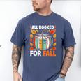 All Booked For Fall Book Pumpkin Autumn Thanksgiving Teacher Men's Comfort Colors T-Shirt Blue Jean