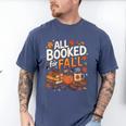 All Booked For Fall Pumpkin Books Thanksgiving Autumn Leaves Men's Comfort Colors T-Shirt Blue Jean