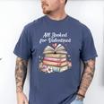All Booked For Valentines Book Lover Romance Men's Comfort Colors T-Shirt Blue Jean