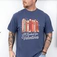 All Booked For Valentines Romantic Books Men's Comfort Colors T-Shirt Blue Jean All Booked For Valentines Romantic Books Men's Comfort Colors T-Shirt Blue Jean