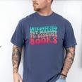 Bookish Reading Love Introverted But Willing To Discuss Book Men's Comfort Colors T-Shirt Blue Jean Bookish Reading Love Introverted But Willing To Discuss Book Men's Comfort Colors T-Shirt Blue Jean