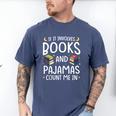 Books And Pajamas Count Me In Saying Read Book Lover Men's Comfort Colors T-Shirt Blue Jean