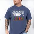Never Too Many Books Read Book Reading Librarian Men Women Men's Comfort Colors T-Shirt Blue Jean