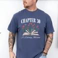Chapter 30 A Literary Milestone Book Lover Hello 30 Men's Comfort Colors T-Shirt Blue Jean