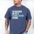 Comic Books Art For Men Women Comics Lover Comics Collector Men's Comfort Colors T-Shirt Blue Jean Comic Books Art For Men Women Comics Lover Comics Collector Men's Comfort Colors T-Shirt Blue Jean