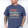 Dogs Books Coffee Plant Lover Gardening Cute Mom Life Men's Comfort Colors T-Shirt Blue Jean