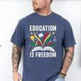 Education Is Freedom Books History Teacher Kids Men's Comfort Colors T-Shirt Blue Jean
