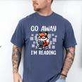 Go Away I'm Reading Book Reader Cute Fox Loves Books Men's Comfort Colors T-Shirt Blue Jean Go Away I'm Reading Book Reader Cute Fox Loves Books Men's Comfort Colors T-Shirt Blue Jean