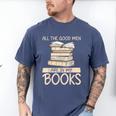 All The Good Men Are In My Books Romance Novel Men's Comfort Colors T-Shirt Blue Jean