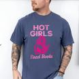 Hot Girls Read Books Cute Book Reader Women Men's Comfort Colors T-Shirt Blue Jean