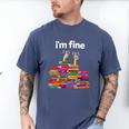 I'm Fine Reading Books Reader Book Lover Librarian Men's Comfort Colors T-Shirt Blue Jean I'm Fine Reading Books Reader Book Lover Librarian Men's Comfort Colors T-Shirt Blue Jean