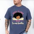 Just a Girl Who Loves Books African American Book Nerd Lover Men's Comfort Colors T-Shirt Blue Jean