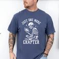 Just One More Chapter Skeleton Reading Book Men's Comfort Colors T-Shirt Blue Jean